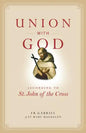 Union with God: According to St. John of the Cross - Paperback