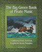 The Big Green Book of Pirate Music: Music of the Toucan Pirates - Paperback