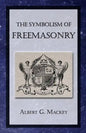 The Symbolism of Freemasonry - Paperback