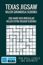 Texas Jigsaw Killer Girandola Sudoku: 200 Hard 9x9 Irregular Killer Extra Region Sudoku - Paperback
