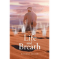 Life and Breath - Paperback