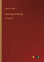 Early Kings of Norway: in large print - Paperback