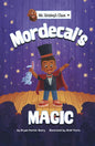 Mordecai's Magic - Hardcover