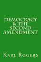 Democracy & the Second Amendment - Paperback