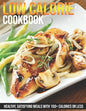 Low Calorie Cookbook: Healthy, Satisfying Meals With 150+ Calories or Less - Paperback