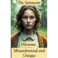 The Introverts Dilemma: Misunderstood and Unique - Paperback