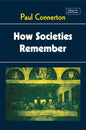 How Societies Remember - Paperback