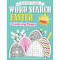 Happy Easter Word Search Puzzle Book for Adults with Coloring Pages: Large Print + Bonus Games (Mazes, and Sudoku)! Brain Exercise, Fun, and Relaxatio - Paperback