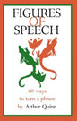 Figures of Speech: 60 Ways To Turn A Phrase - Paperback