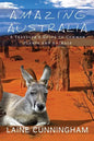 Amazing Australia: A Traveler's Guide to Common Plants and Animals - Paperback