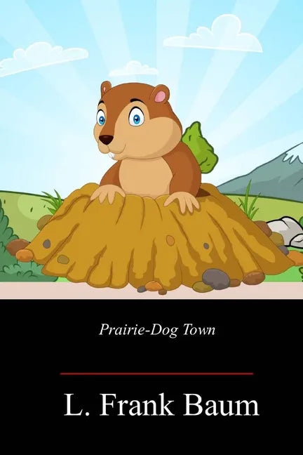 Prairie-Dog Town - Paperback