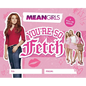 Mean Girls: You're So Fetch: A Fill-In Book - Hardcover