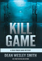 Kill Game: A Cold Poker Gang Mystery - Hardcover
