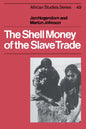 The Shell Money of the Slave Trade - Paperback