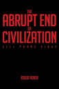 The Abrupt End of Civilization: Cell Phone Virus - Paperback