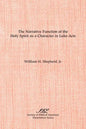 The Narrative Function of the Holy Spirit as a Character in Luke-Acts - Paperback