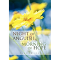 Night of Anguish, Morning of Hope - Hardcover