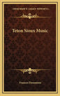 Teton Sioux Music - Hardcover