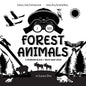 I See Forest Animals: Bilingual (English / Spanish) (Inglés / Español) A Newborn Black & White Baby Book (High-Contrast Design & Patterns) (Bear, Moos - Paperback