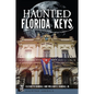 Haunted Florida Keys - Paperback