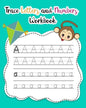 Trace Letters and Numbers Workbook: Learn How to Write Alphabet Upper and Lower Case and Numbers - Paperback
