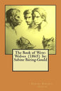 The Book of Were-Wolves (1865) by: Sabine Baring-Gould - Paperback