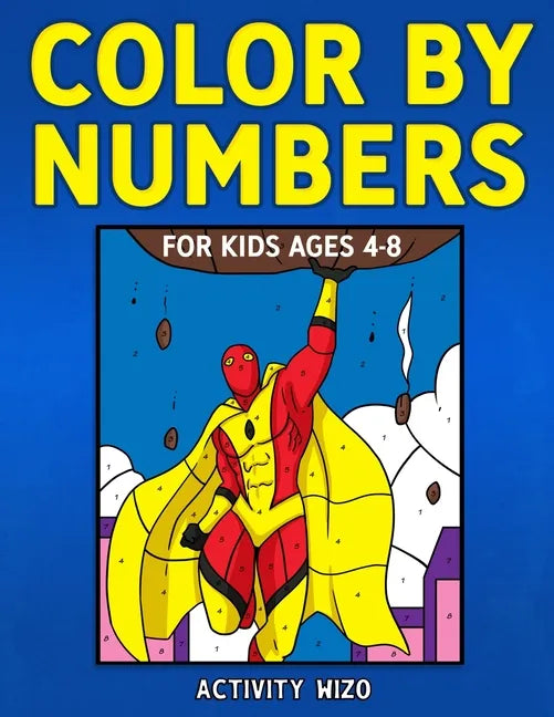 Color By Numbers for Kids Ages 4-8 - Paperback