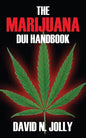 The Marijuana DUI Handbook - Paperback