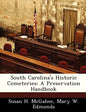 South Carolina's Historic Cemeteries: A Preservation Handbook - Paperback