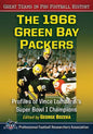 The 1966 Green Bay Packers: Profiles of Vince Lombardi's Super Bowl I Champions - Paperback
