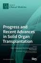 Progress and Recent Advances in Solid Organ Transplantation - Hardcover