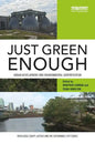 Just Green Enough: Urban Development and Environmental Gentrification - Paperback