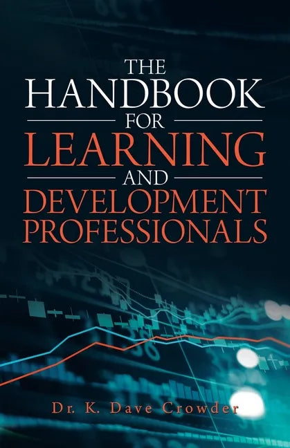 The Handbook for Learning and Development Professionals - Paperback
