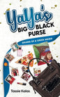 YaYa's Big Black Purse: Drama of a Greek Mama - Paperback