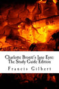 Charlotte Brontë's Jane Eyre: The Study Guide Edition: Complete text & integrated study guide - Paperback