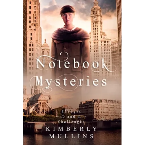 Notebook Mysteries Changes and Challenges - Hardcover