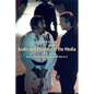 Arabs and Muslims in the Media: Race and Representation After 9/11 - Paperback