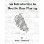 An Introduction to Double Bass Playing - Paperback