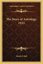 The Story of Astrology 1933 - Paperback