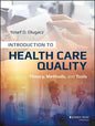 Introduction to Health Care Quality: Theory, Methods, and Tools - Paperback