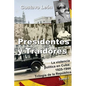 Presidentes y Traidores: La violencia política en Cuba: 1925-1944 - Paperback