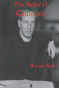The Belief of Catholics - Paperback