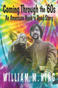 Coming Through the '60s: An American Rock 'n' Road Story - Paperback