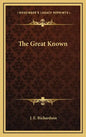 The Great Known - Hardcover