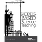 Models-Based Science Teaching - Hardcover