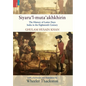 Siyaru'l-muta'akhkhirin: The History of Latter Days India in the Eighteenth Century - Hardcover