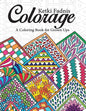 Colorage: A Coloring Book for Grown Ups - Paperback