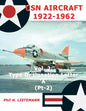 USN Aircraft 1922-1962: Type designation letter 'A' Part Two - Paperback