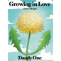 Growing in Love: Dandy One - Hardcover