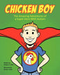 Chicken Boy: The Amazing Adventures of a Super Hero with Autism - Paperback